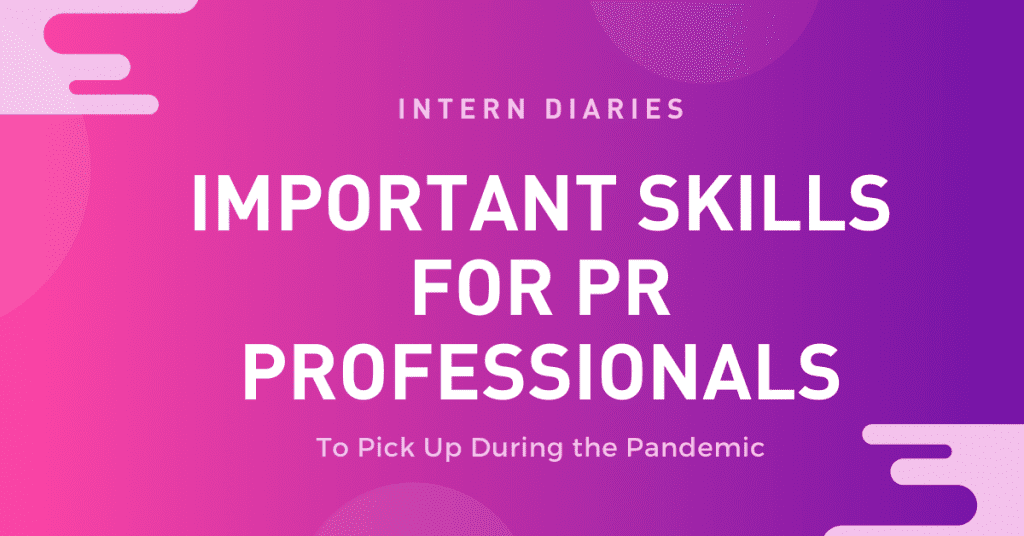 We asked the youngest members of the PRecious Communications team which learning skills should communications professionals be sharpening and here’s what they have to say.